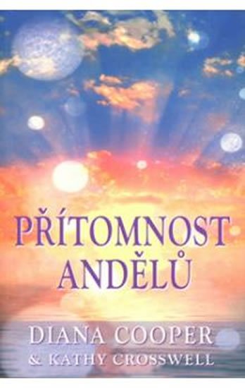 Cooper Diana: Přítomnost andělů Cooper Diana: Přítomnost andělů