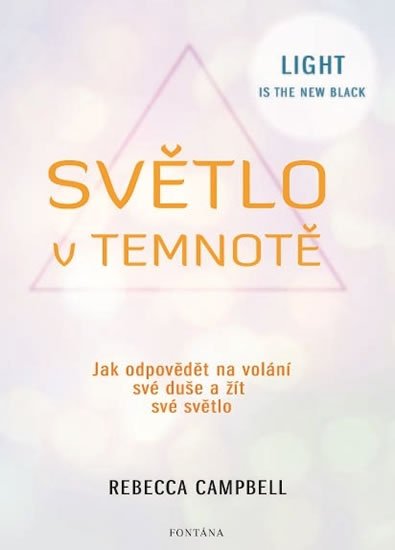Campbell Rebecca: Světlo v temnotě Campbell Rebecca: Světlo v temnotě