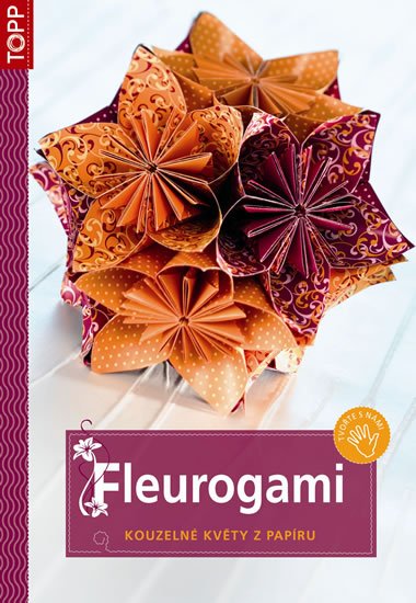 neuveden: Fleurogami - Kouzelné květy z papíru