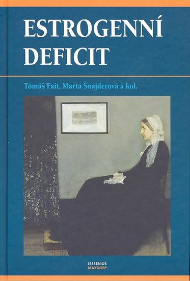 Fait Tomáš, Šnajderová Marta,: Estrogenní deficit Fait Tomáš, Šnajderová Marta,: Estrogenní deficit