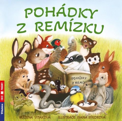 Vitáková Růžena: Pohádky z remízku Vitáková Růžena: Pohádky z remízku