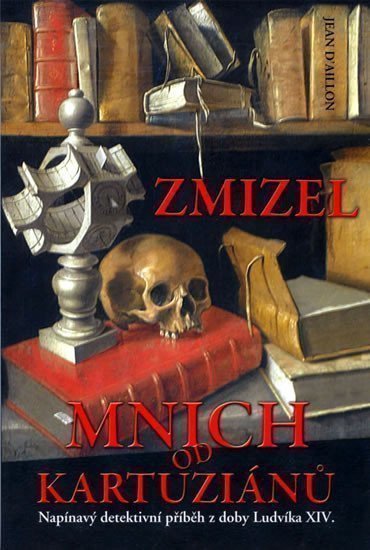 D'Aillon Jean: Zmizel mnich od kartuziánů - brož.