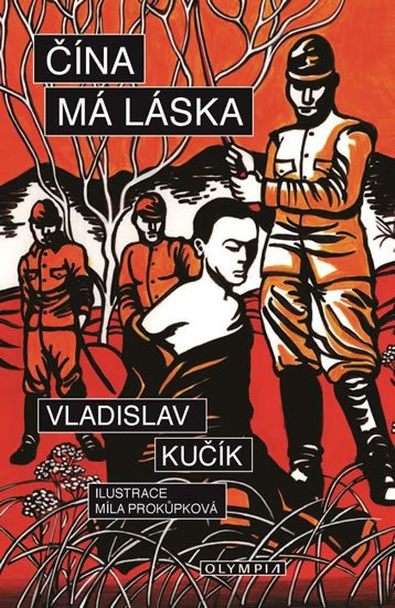 Kučík Vladislav: Čína, má láska Kučík Vladislav: Čína, má láska