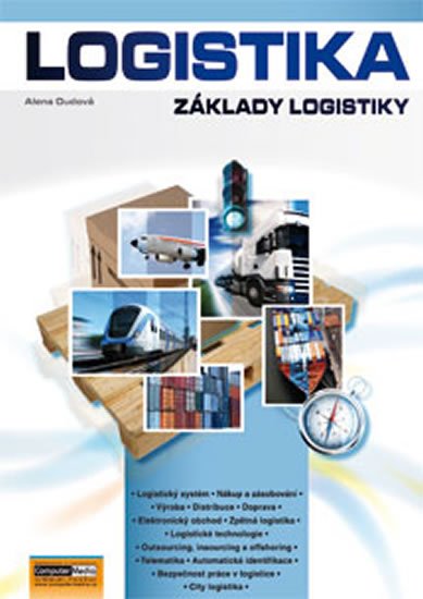 Oudová Alena: Logistika - Základy logistiky