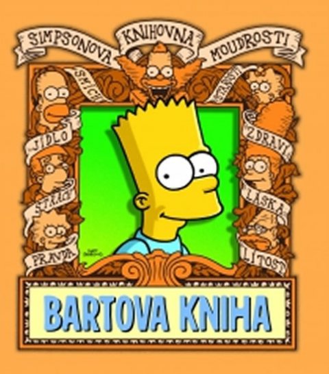 Groening Matt: Simpsonova knihovna moudrosti: Bartova kniha