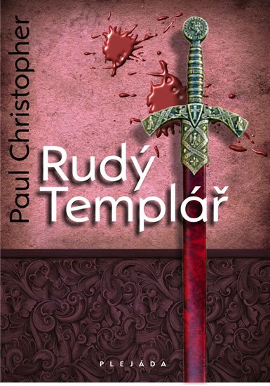 Christopher Paul: Rudý Templář Christopher Paul: Rudý Templář