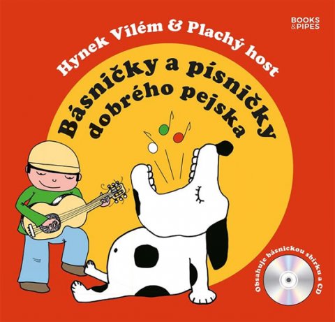Vilém Hynek: Básničky a písničky dobrého pejska + CD
