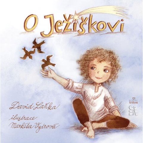 Laňka David: O Ježíškovi Laňka David: O Ježíškovi