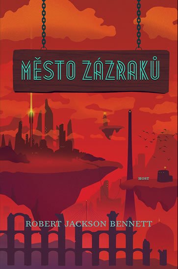 Bennett Robert Jackson: Město zázraků Bennett Robert Jackson: Město zázraků
