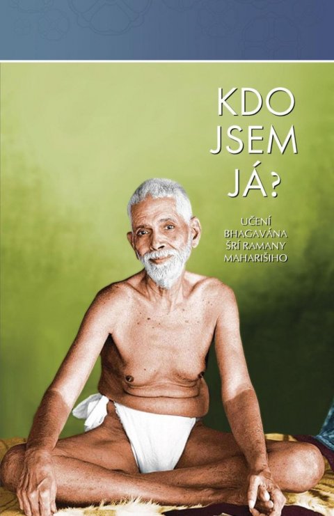 Šrí Ramana Maharši: Kdo jsem já?