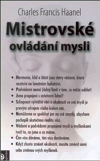Haanel Charles Francis: Mistrovské ovládání mysli