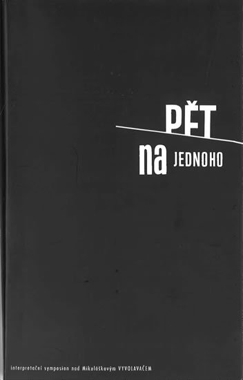 Mikulášek Oldřich: Pět na jednoho Mikulášek Oldřich: Pět na jednoho