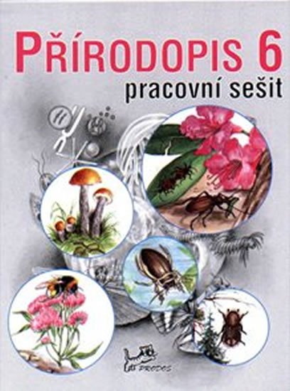 Jurčák Jaroslav: Přírodopis 6 - Pracovní sešit