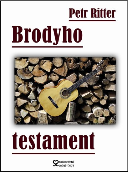 Ritter Petr: Brodyho testament