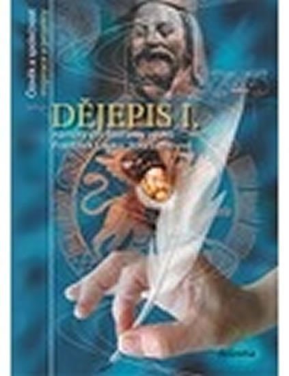 Čapka František: Dějepis I. ... aneb náměty na tvořivou výuku dějepisu Čapka František: Dějepis I. ... aneb náměty na tvořivou výuku dějepisu