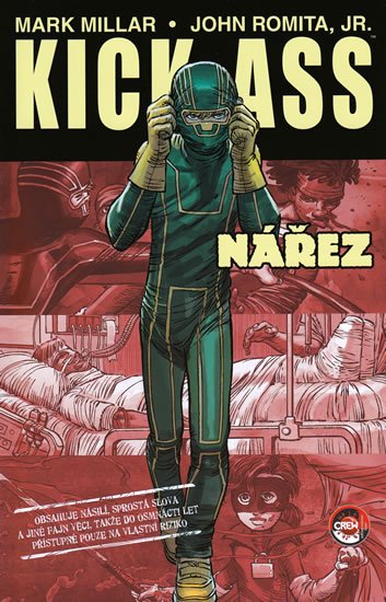 Millar Mark: Kick Ass - Nářez Millar Mark: Kick Ass - Nářez