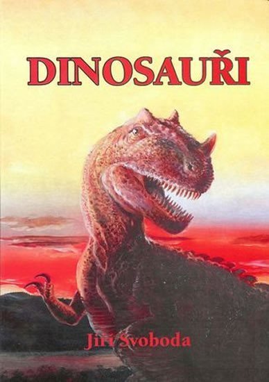 Svoboda Jiří: Dinosauři