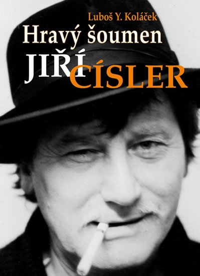 Koláček Luboš Y.: Hravý šoumen Jiří Císler