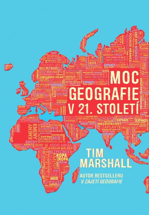 Marshall Tim: Moc geografie v 21. století