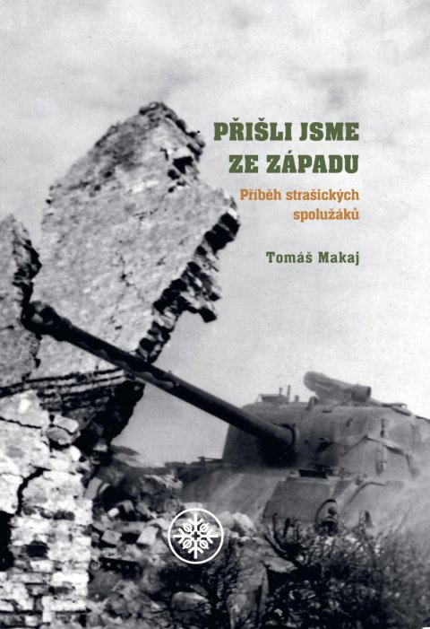 Makaj Tomáš: Přišli jsme ze západu - Příběh strašických spolužáků Makaj Tomáš: Přišli jsme ze západu - Příběh strašických spolužáků