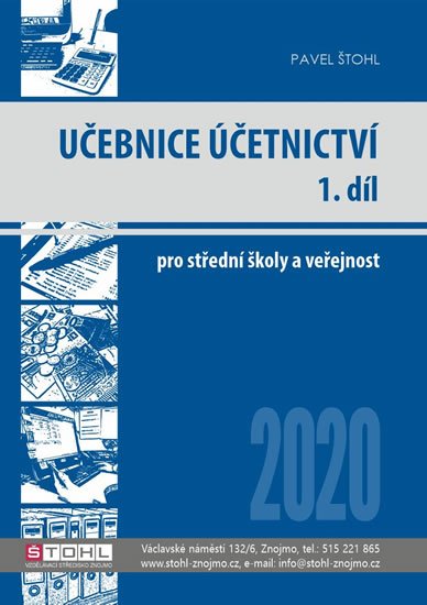 Štohl Pavel: Učebnice Účetnictví I. díl 2020