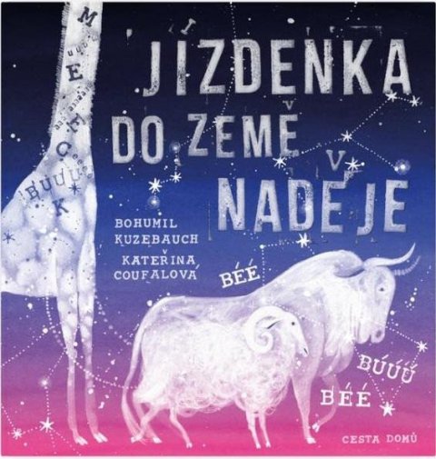 Kuzebauch Bohumil: Jízdenka do Země naděje