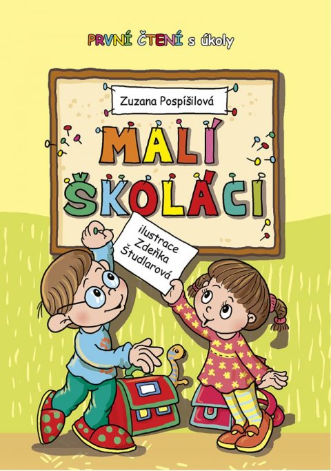 Pospíšilová Zuzana: Malí školáci - První čtení s úkoly