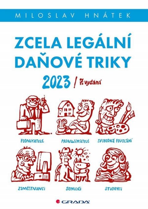 Hnátek Miloslav: Zcela legální daňové triky 2023