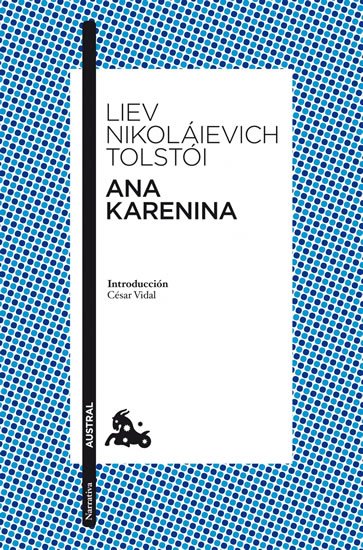 Tolstoj Lev Nikolajevič: Ana Karenina (španělsky) Tolstoj Lev Nikolajevič: Ana Karenina (španělsky)