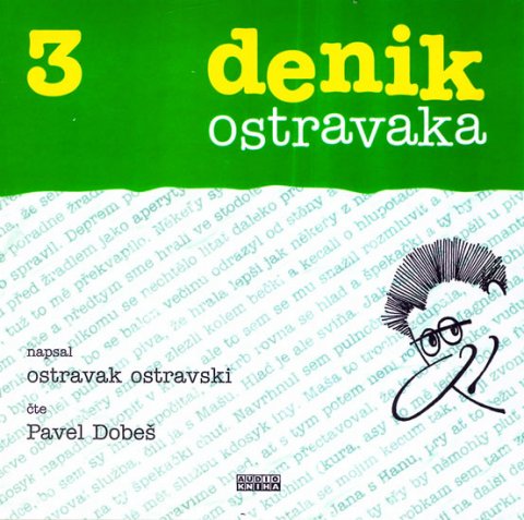 Ostravski Ostravak: Denik ostravaka 3 - CD