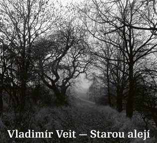 Veit Vladimír: CD Starou alejí