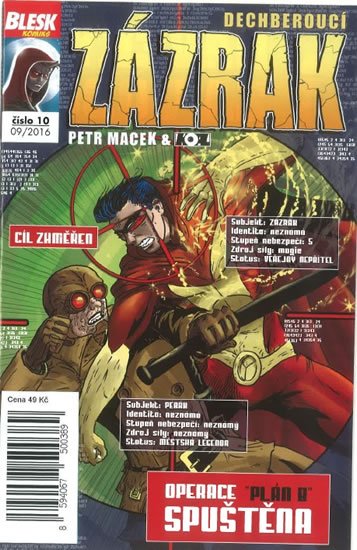 Macek Petr: Blesk komiks 10 - Dechberoucí zázrak - Operace „Plán B“ spuštěna 9/2016