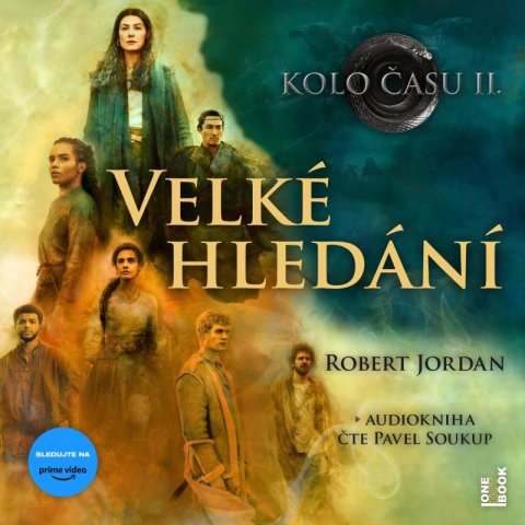Jordan Robert: Kolo času 2 - Velké hledání - 3 CDmp3 (Čte Pavel Soukup) Jordan Robert: Kolo času 2 - Velké hledání - 3 CDmp3 (Čte Pavel Soukup)