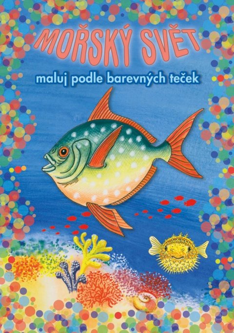 Činčarová D.: Mořský svět - Maluj podle barevných teček + MAXI voskovka