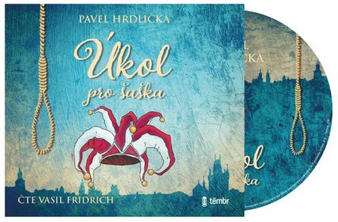 Hrdlička Pavel: Úkol pro šaška - audioknihovna