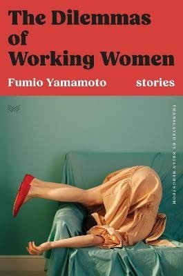 Yamamoto Fumio: Dilemmas of Working Women
