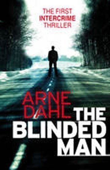 Dahl Arne: The Blinded Man