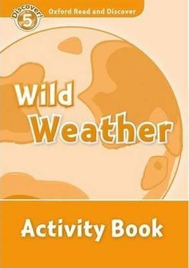 Martin Jacqueline: Oxford Read and Discover Level 5 Wild Weather Activity Book