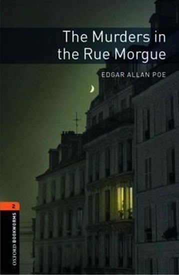 Poe Edgar Allan: Oxford Bookworms Library 2 The Murders in the Rue Morgue (New Edition)