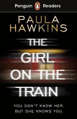 Hawkins Paula: Penguin Readers Level 6: The Girl on the Train (ELT Graded Reader)