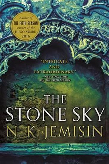 Jemisinová N. K.: The Stone Sky : The Broken Earth, Book 3