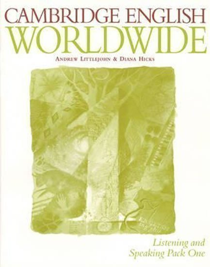 Littlejohn Andrew: Cambridge English Worldwide 1 Listening and Speaking Pack
