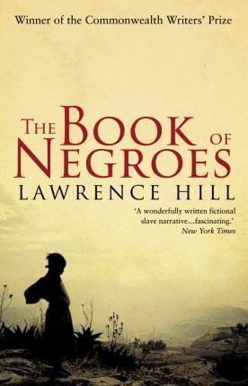 Hill Lawrence: The Book of Negroes