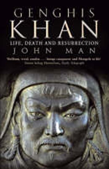 Man John: Genghis Khan - Life, Death and Resurrection
