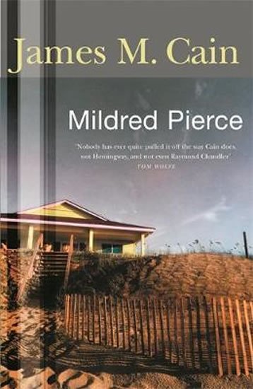 Cain James M.: Mildred Pierce