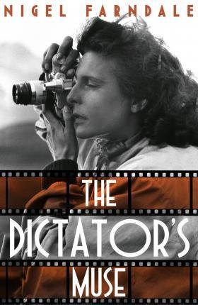 Farndale Nigel: The Dictator´s Muse