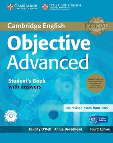O´Dell Felicity: Objective Advanced Student´s Book Pack (Student´s Book with Answers with CD
