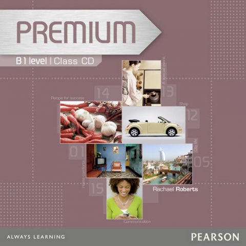 Roberts Rachael: Premium B1 Coursebook Class CDs 1-2