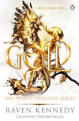 Kennedy Raven: Gold: The Plated Prisoner 5