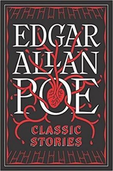Poe Edgar Allan: Edgar Allen Poe : Classic Stories